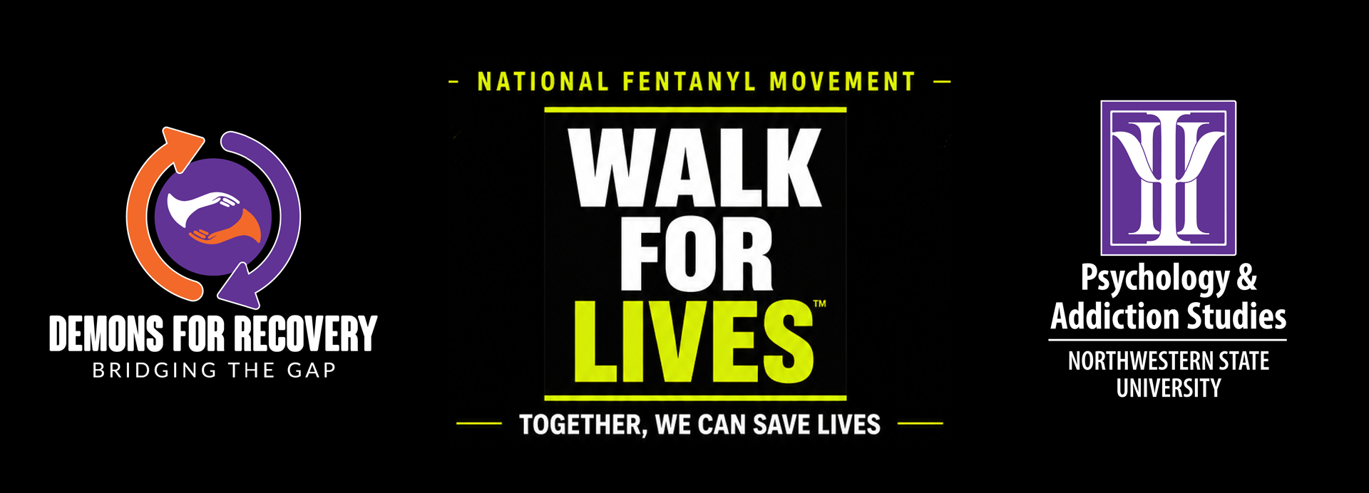 National Fentanyl Movement. Walk for Lives. Together, we can save lives.
